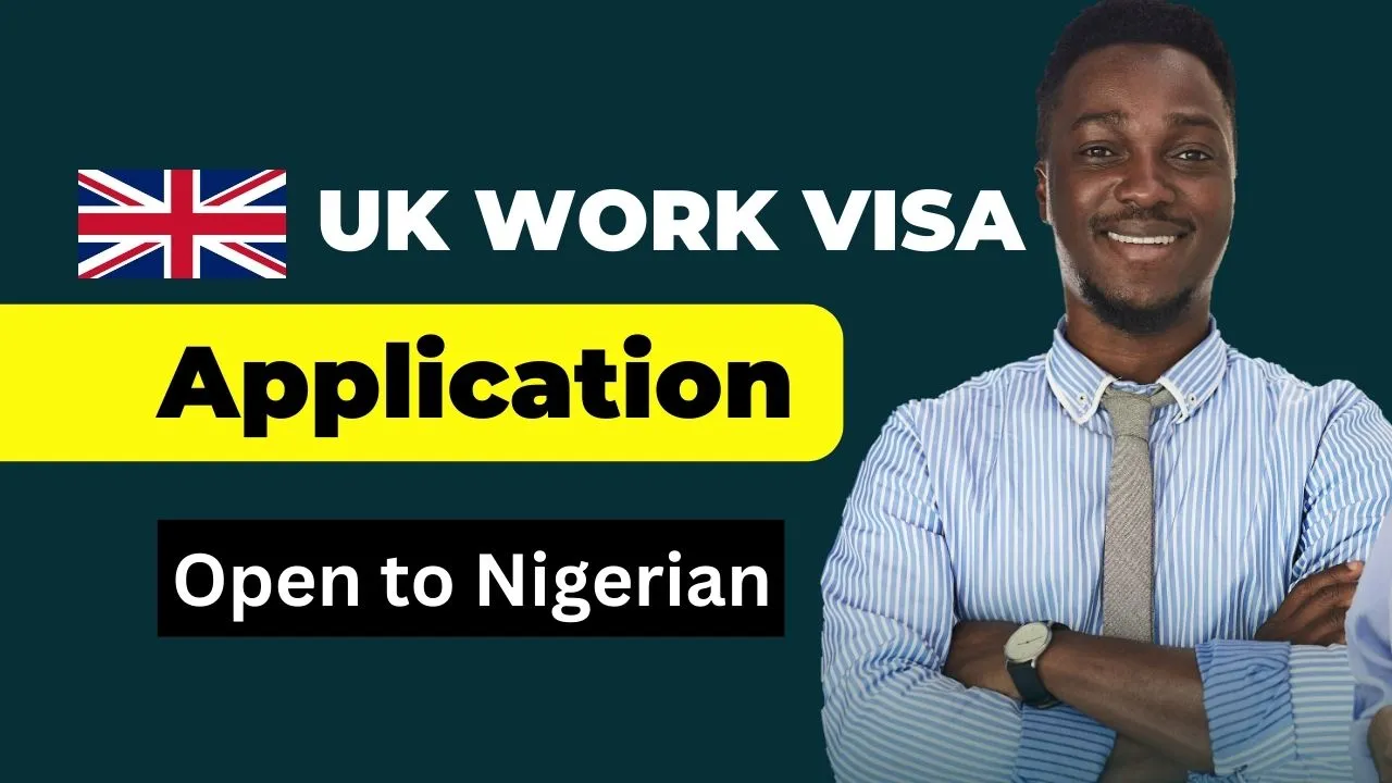 Apply For UK Visa Application Open For Nigerian 2022/2023