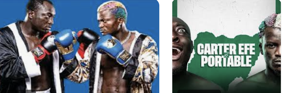 CELEBRITY BOUT: Watch Free Carter Efe Vs Portable Live Stream Match Here